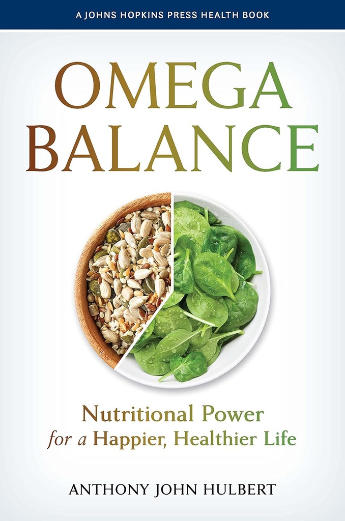 Omega Balance: Ernæringskraft for en lykkeligere, sunnere liv (En Johns Hopkins Presse Helsebok)
