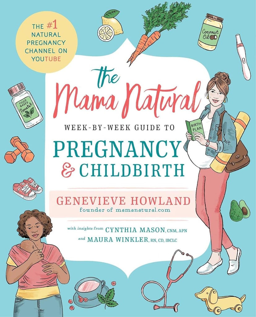 Mama Natural Week-by-week guide til graviditet og fødsel
