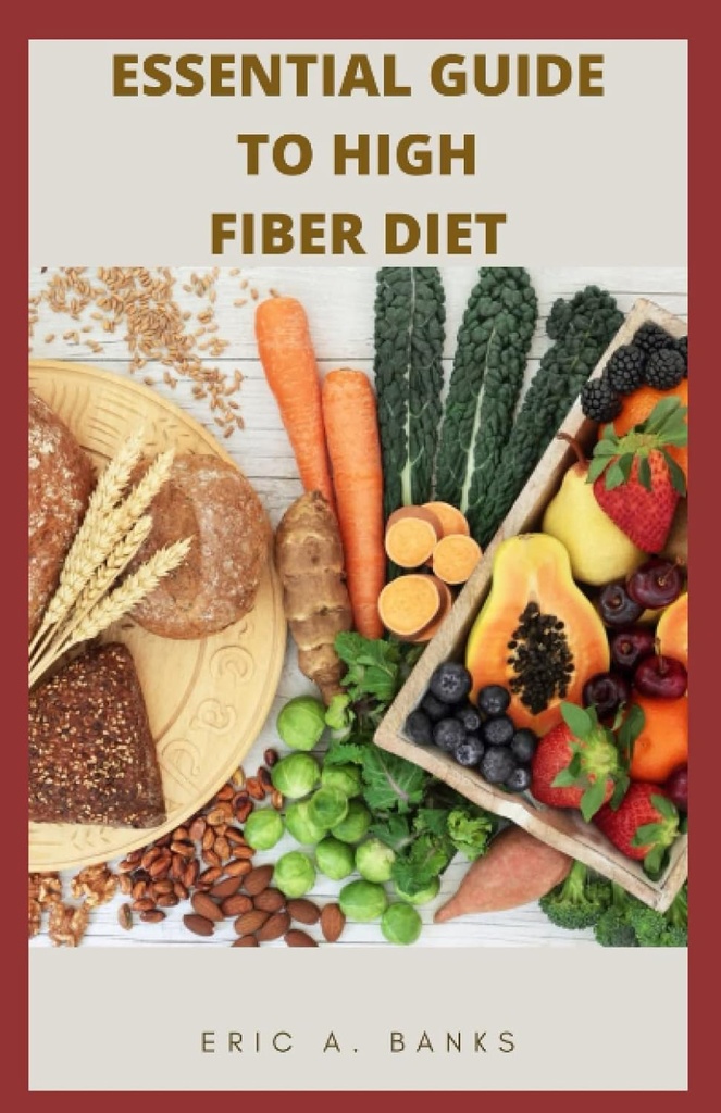 ESSENTIAL GUIDE TIL HØG FIBER DIET: En inspirerende og sunn samling av lav residuell oppskrifter for Sunn Living