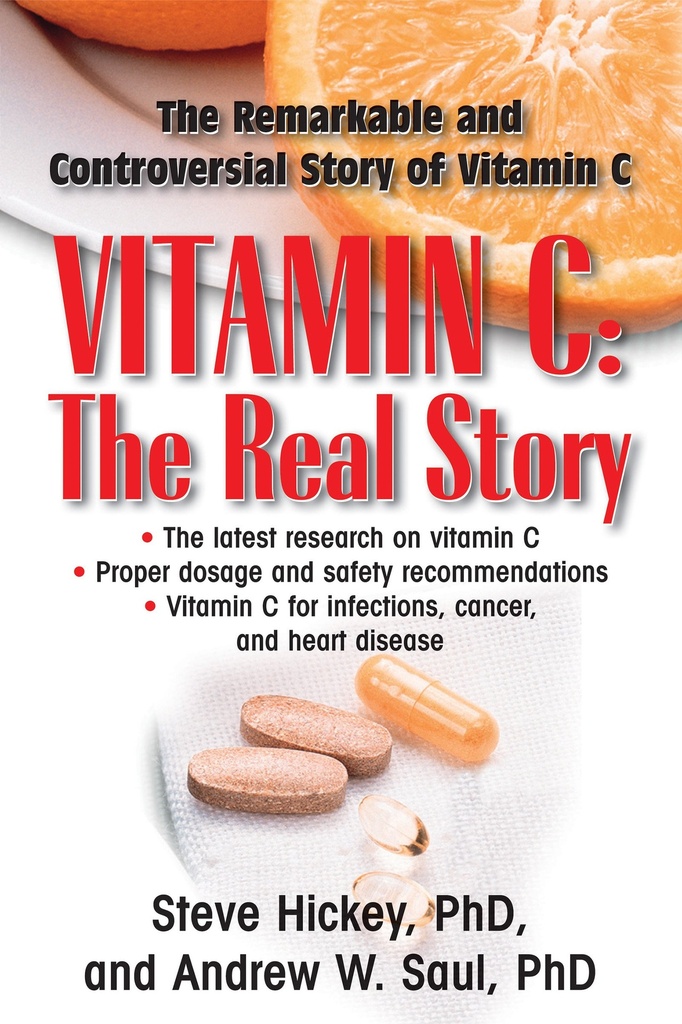 C-vitamin: Den virkelige historien, den remarkable og kontroversielle helbredende faktor