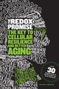 Redox-løftet: Nøkkelen til cellulær resiliens og bedre aldring