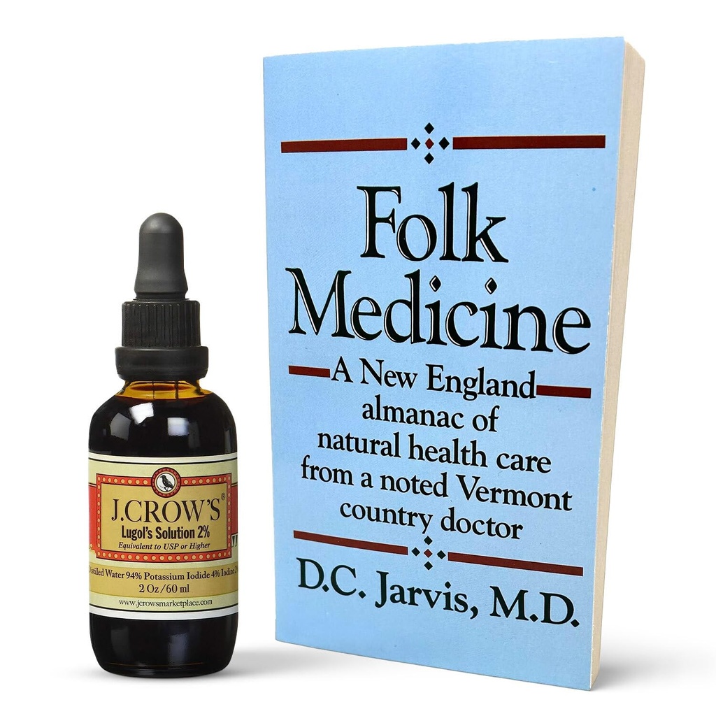 J.CROW'S® Lugols 2% Iodine Solution & 'Folk Medicine' Bok Bundle: Essential Iodine Formulation Siden 1829 Parret med en New England Almanac av Natural Health Care Kunnskap