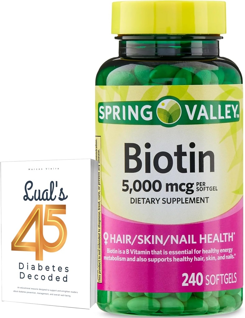 Spring Valley Biotin 5000 mcg 240 tall, kosttilskudd for hårhud negler, hår vitaminer for hår tap for kvinner Bundle med Lual 45 Diabetes dekodet