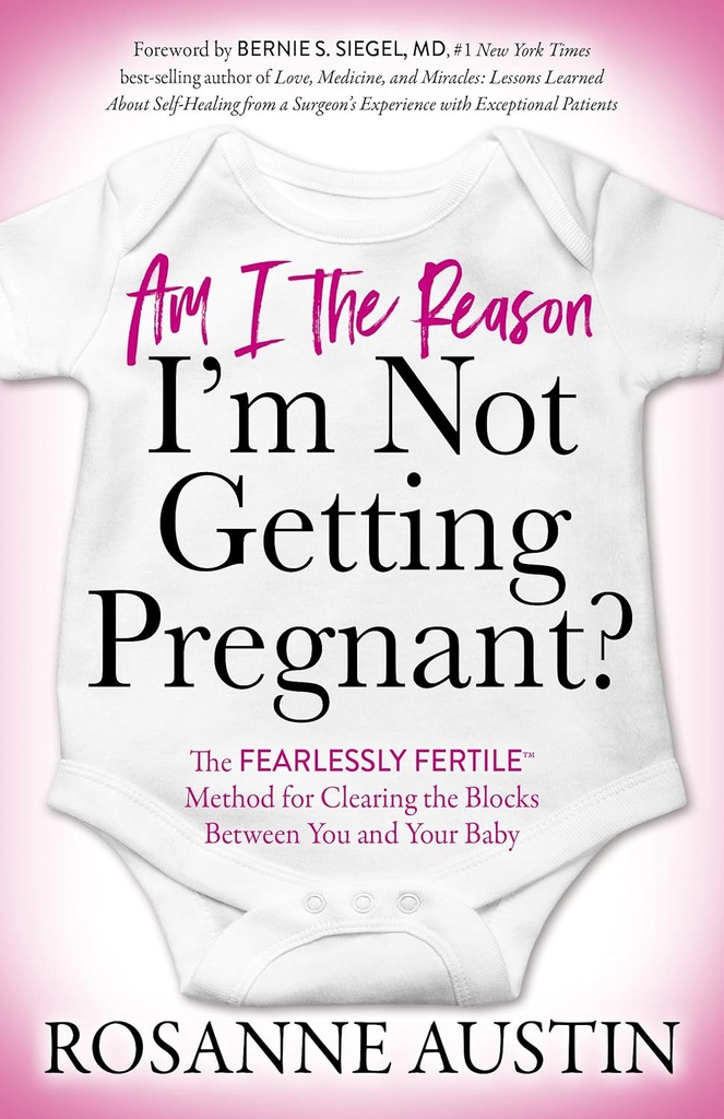 Er jeg grunnen til at jeg ikke blir gravid? Fremgangsmåten for å fjerne blokkene mellom deg og babyen din