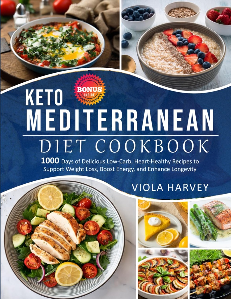 Mediterranean DIET COOKBOOK: 1000 dager med delikat, lavt karbohydrat, hjerte - sunne oppskrifter for å støtte vekttap, økt energi og forbedre lang levetid