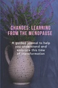 Forandringer: Learning From the MENOPAUSE: Et guidet tidsskrift for å hjelpe deg å forstå og omfavne denne tiden av transformasjon