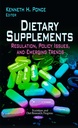 Kosttilskudd: Regulering, policyproblemer, og fremvoksende trender (Nutrition and Diet Research Progress)