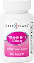 GeriCare vitamin B-12 500mcg tabletter – støtter sunn energinivå, hjernefunksjon og sirkulatorisk helse – pålitelig kosttilskudd for daglig velvære – 100 greve