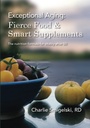 Eksepsjonell aldring: Fierce Food & Smart Kosttilskudd.: ernæringsformelen for vitalitet etter 50