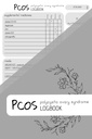 PCOS LOGBOOK: Kosttilskudd Tracker, Måltid Planner, Periode Tracker, 150 Sider, 6x9 I, Minimalistisk Design