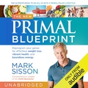 Den nye Primal Blueprint: reprogrammere genene dine for uanstrengt vekttap, levende helse og grenseløs energi