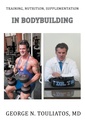 Opplæring, ernæring, kosttilskudd i Bodybuilding