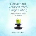 Rehabilitere deg selv fra Binge Eating: En trinnvis guide til å helbrede