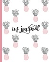 IVF Journal: Inspirasjons sitater-Lined dagbok, notatbok, Organisator for fertilitetssporing, Graviditetsforberedelse og konsept. Søt rosa og blå Pineapple Design for kvinner som prøver å befinne seg.