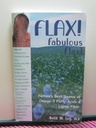Flax! Fabulous Flax: Naturens beste kilde til Omega-3 fettsyrer og Lignan Fiber!